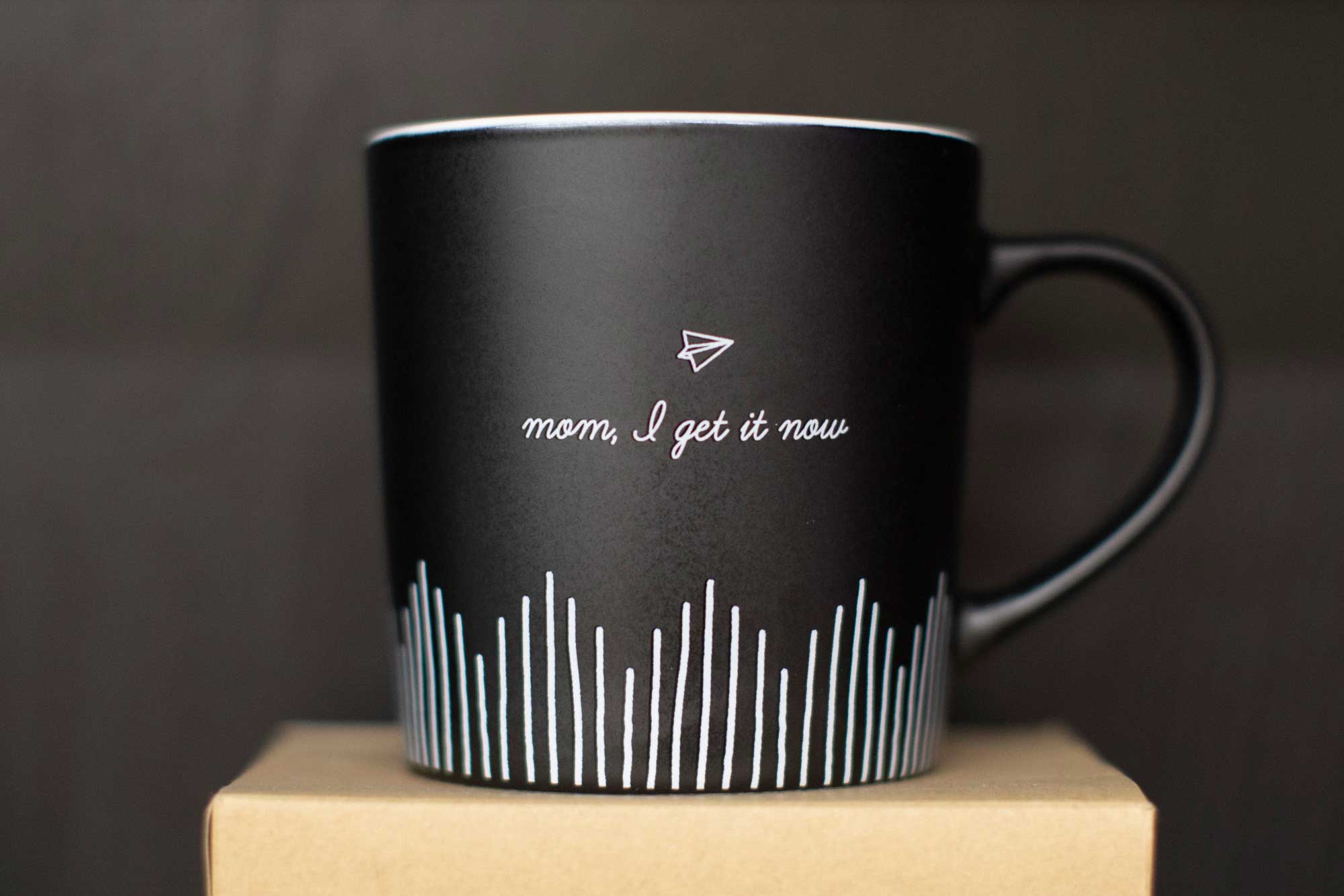 "mom I get it now" mug